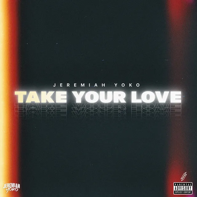 Take Your Love