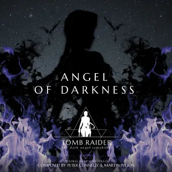 Tomb Raider - Angel of Darkness (Original Game Soundtrack) by Peter Connelly