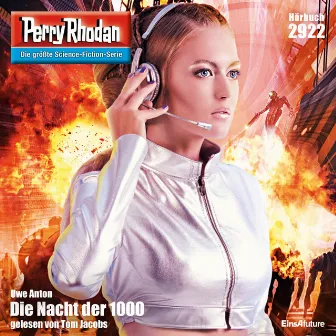 Die Nacht der 1000 [Perry Rhodan - Erstauflage 2922 (Ungekürzt)] by Uwe Anton