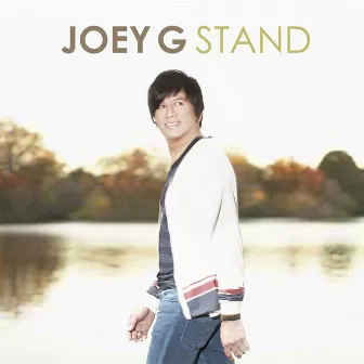 Stand by Joey G