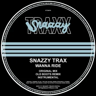 Wanna Ride by Snazzy Trax