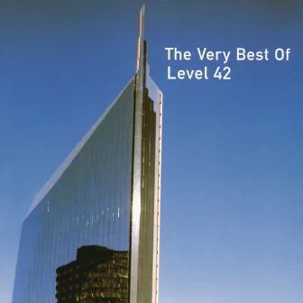 The Very Best Of Level 42 by Level 42