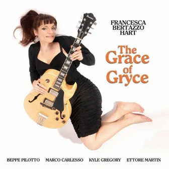 The Grace of Gryce by Francesca Bertazzo Hart