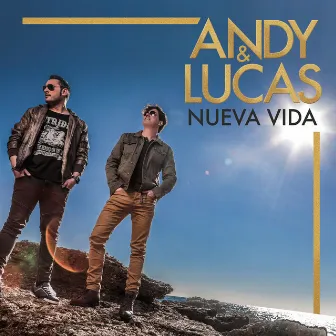 Nueva Vida by Andy & Lucas