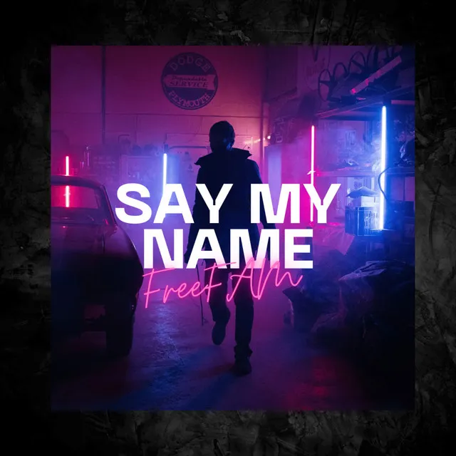 Say My Name