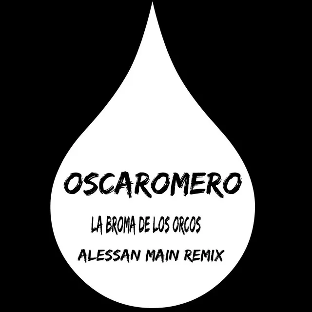 La Broma De Los Orcos - Alessan Main Remix