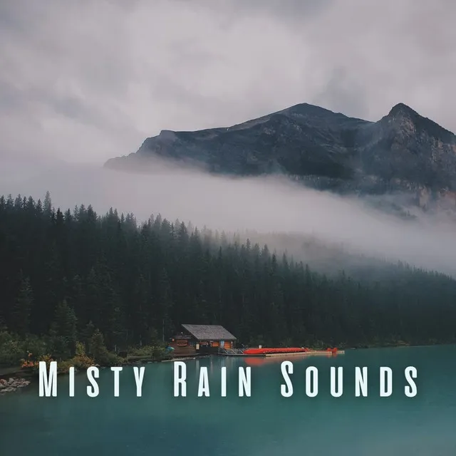 Misty Rain Sounds