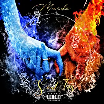 Soul Ties by Murda