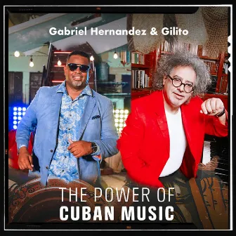 The Power of Cuban Music by Gabriel Hernandez