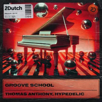 Groove School by Hypedelic