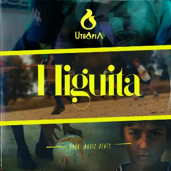 Higuita by Magic Beats