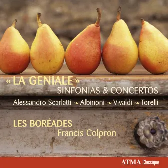 La Geniale: Sinfonias & Concertos by Les Boréades de Montréal