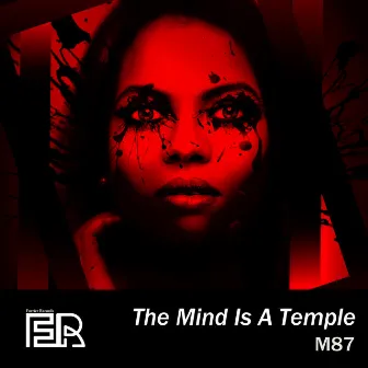 The Mind Is a Temple by M87