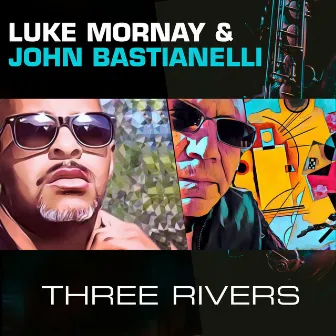 Three Rivers by Luke Mornay