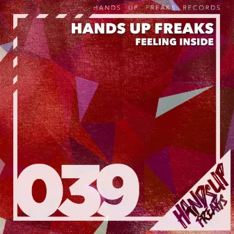 Feeling Inside by Hands Up Freaks