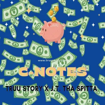 C-NOTES by JT Tha Spitta'