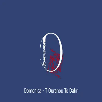 T' Ouranou To Dakri (Acoustic Version) by Domenica