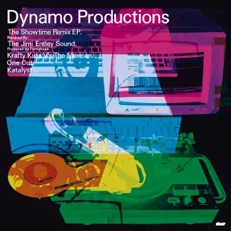 The Showtime Remix EP by Dynamo Productions