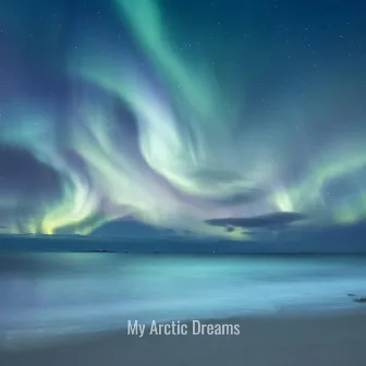 Hush by My Arctic Dreams