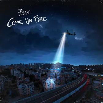 Come Un Faro by Blake