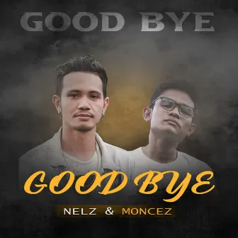 GOOD BYE by 