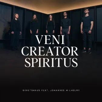 Veni Creator Spiritus by Gebetshaus