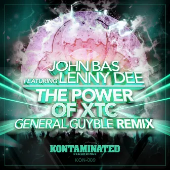 The Power of X T C (General Guyble Remix) by General Guyble