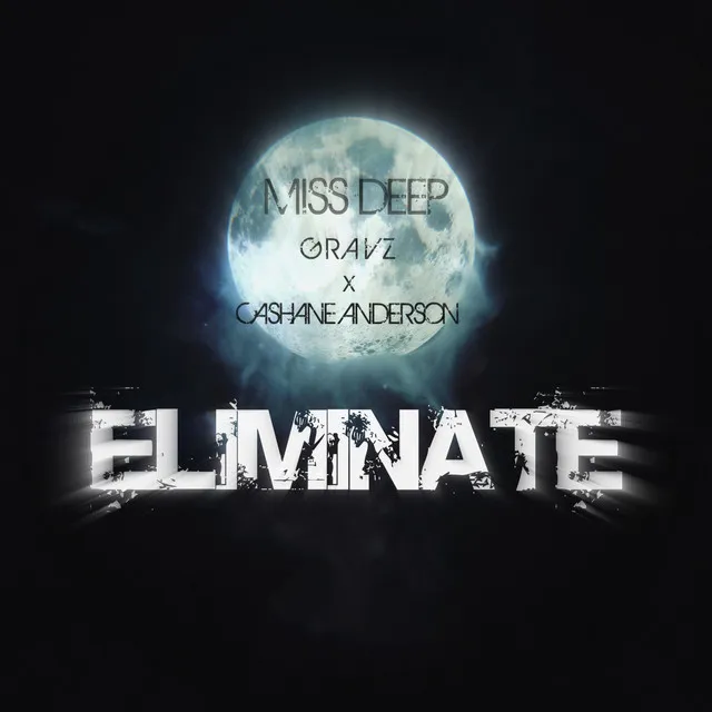 Eliminate