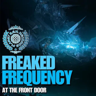 At the Front Door by Freaked Frequency