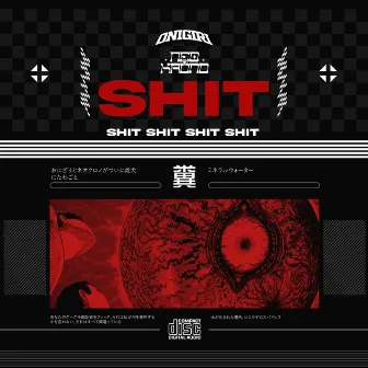 Shit by Onigiri