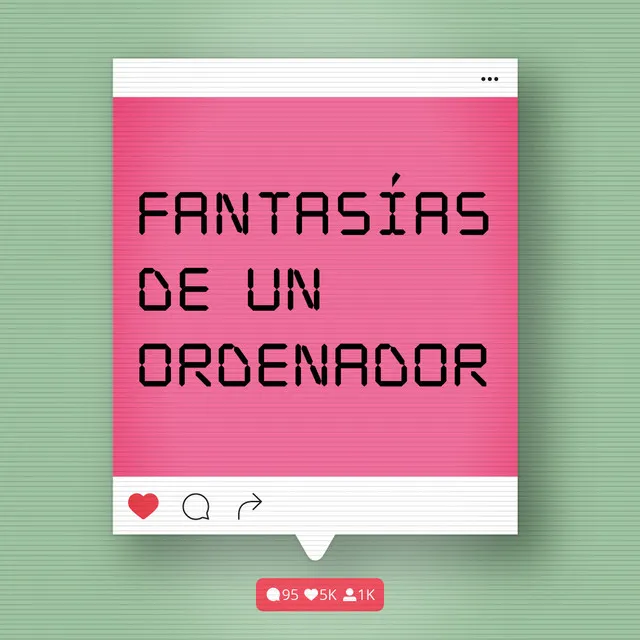 Fantasías de un Ordenador