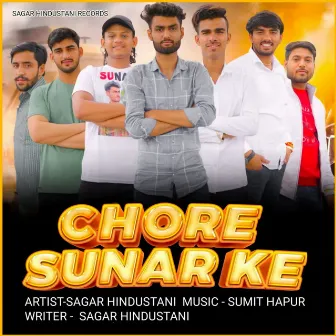 Chore Sunar Ke by Sagar Hindustani