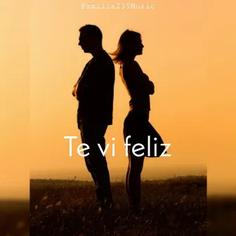 Te vi feliz by Herit JH