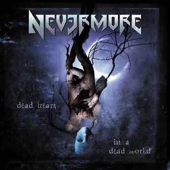 Dead Heart In a Dead World by Nevermore