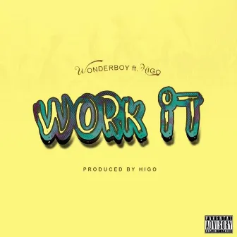 Work It by Wonderboy