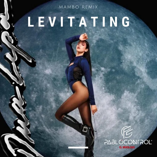 Levitating - Pablo Control Mambo Remix