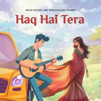 Haq Hai Tera by Sudhanshu Raj Khare