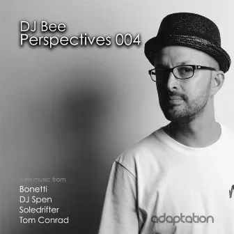 Perspectives 004 (Curated by DJ Bee) by DJ Bee