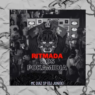 Ritmada dos Pokamídia by DJ Juniix