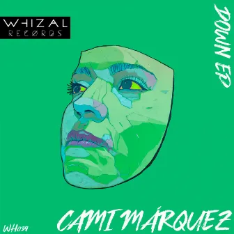 Down EP by Cami Márquez