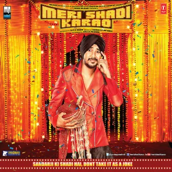 Meri Shaadi Karao by Gurdeep Mehndi