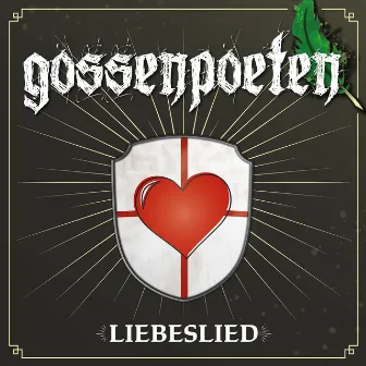 Liebeslied by Gossenpoeten