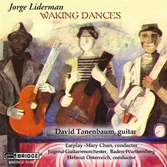 Liderman: Walking Dances, Swirling Streams & Open Strings by Jorge Liderman