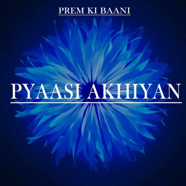 Pyaasi Akhiyan