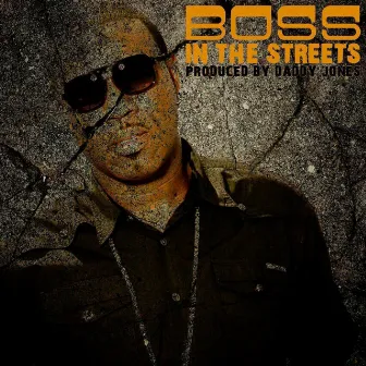 In the Streets by Boss