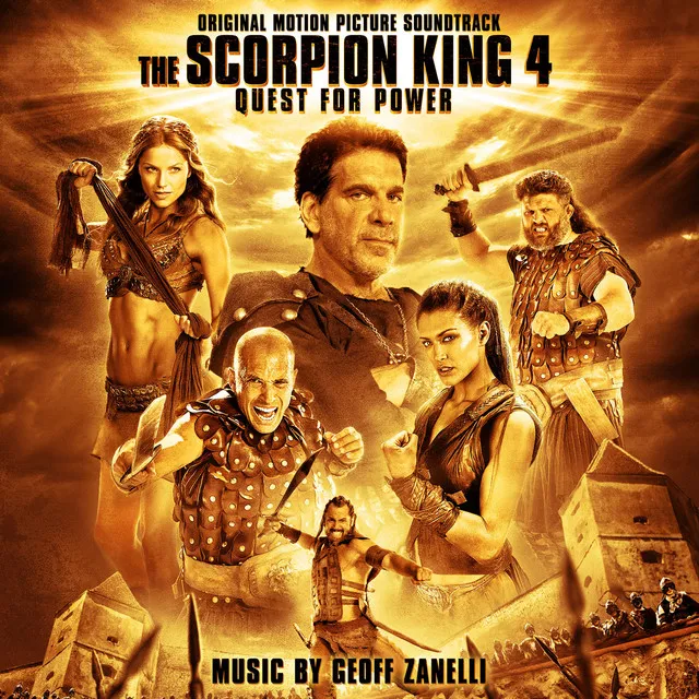 The Scorpion King 4: Quest for Power (Original Motion Picture Soundtrack)