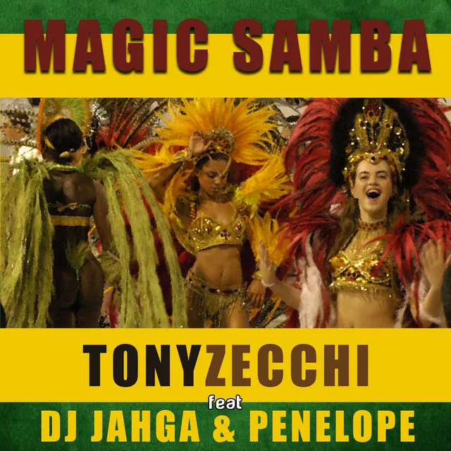 Magic Samba - Tony Zecchi Radio Version