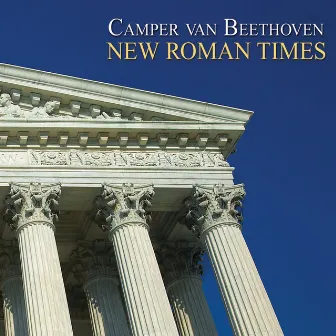 New Roman Times by Camper Van Beethoven