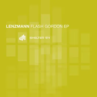 Flash Gordon Ep by Lenzmann