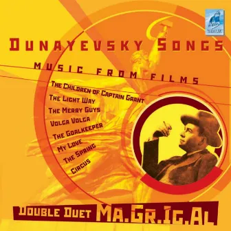 Dunayevsky's Songs by Isaak Dunayevsky